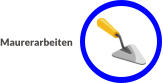 Maurerarbeiten